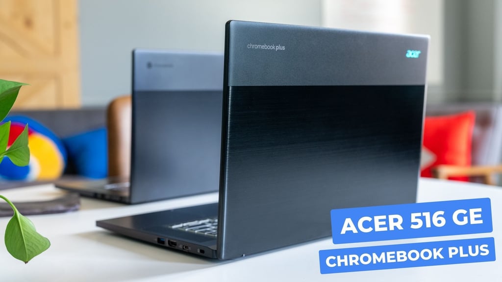 Acer Chromebook Plus 516 GE (2025)