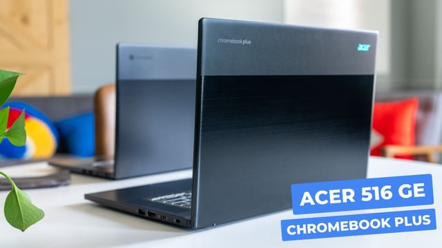 Acer Chromebook Plus 516 GE (2025)